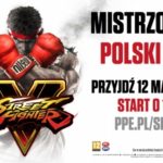Warszawskie eliminacje i Finał Mistrzostw Polski w grze Street Fighter V w tę so