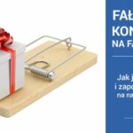 Fałszywe konkursy na Facebooku – Jak je rozpoznać i zapobiec atakom na nasz komp