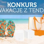 Konkurs "Wakacje z Tendą"