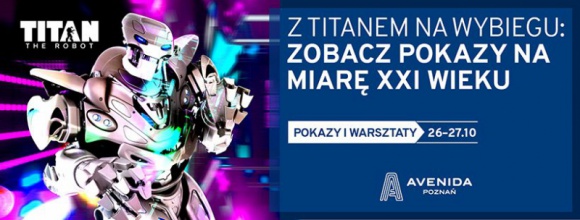 Pokazy mody w Avenidzie z robotem Titanem