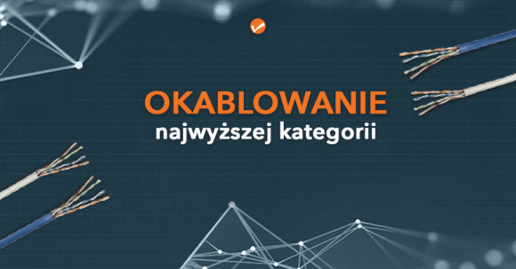 Okablowanie sieciowe najwyższej kategorii